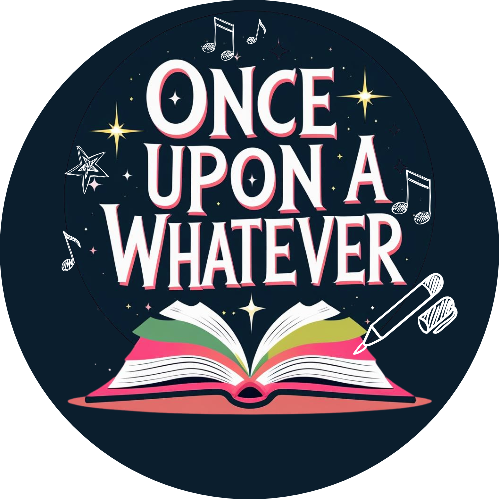 Once upon a whatever